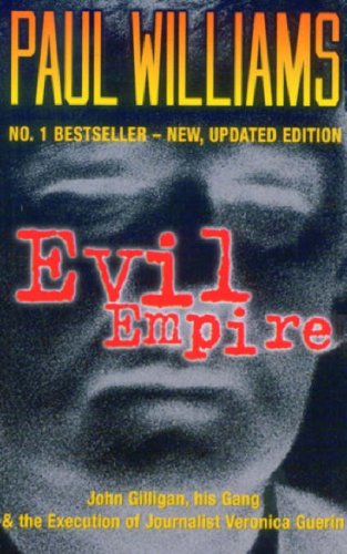 Evil Empire: John Gilligan, His Gang and the Execution of Journalist Veronica Guerin Contemporary literature