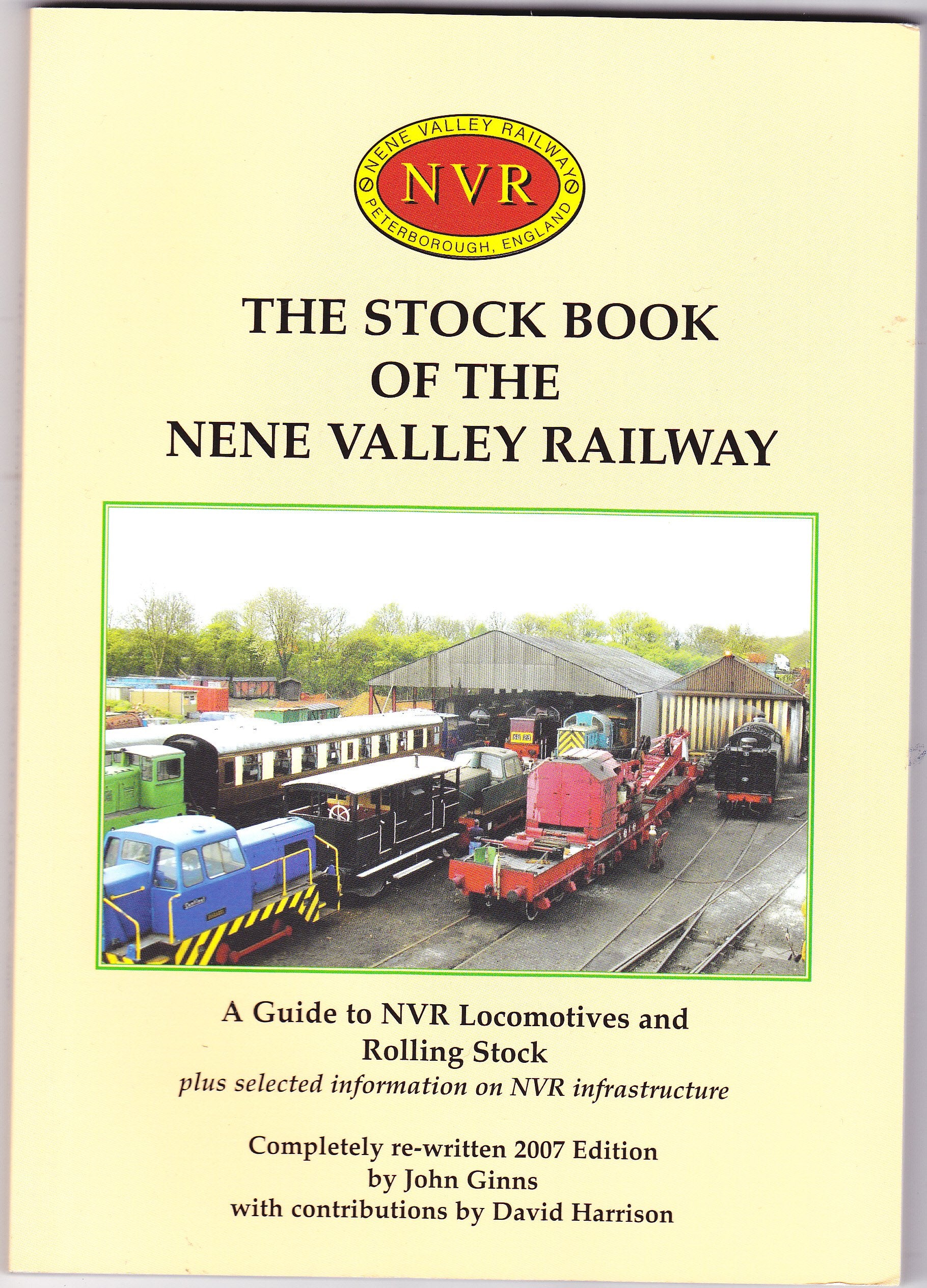 The Stock Book of the Nene Valley Railway: A Guide to NVR Locomotives and Rolling Stock book