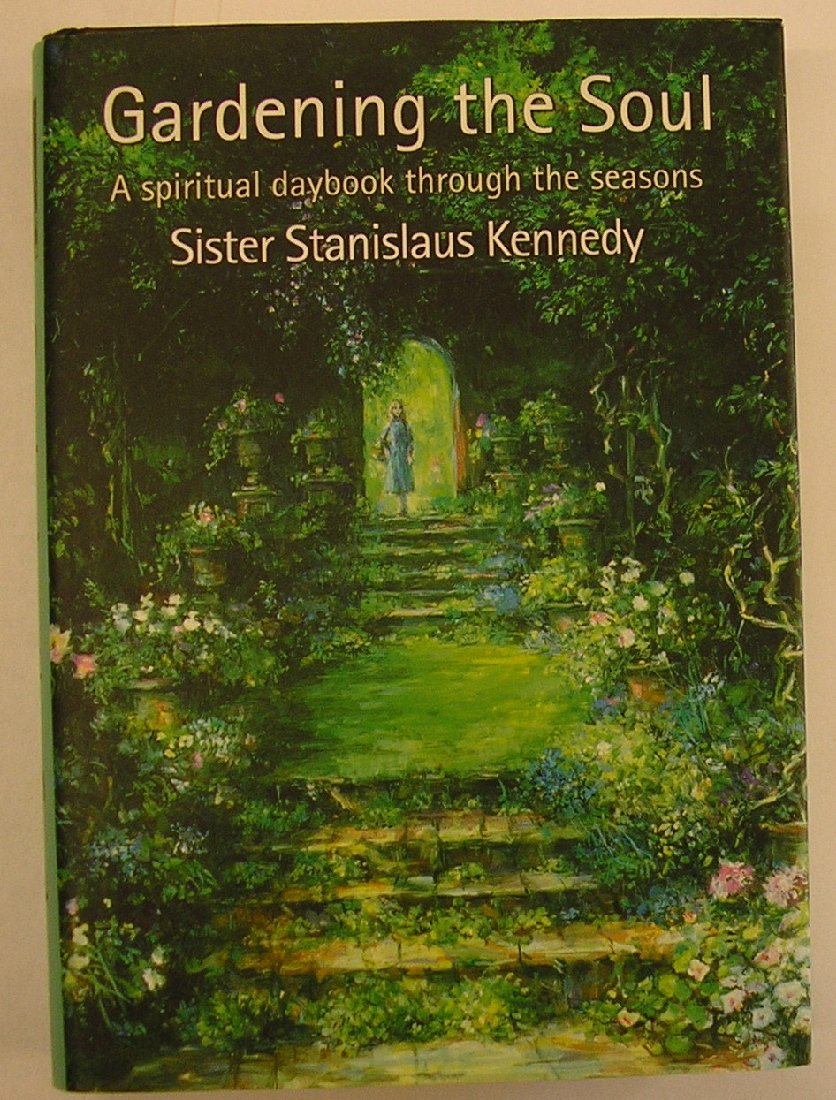 Gardening the Soul: A Spiritual Daybook Through the Seasons Religion & Esotericism