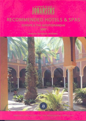 Johansens Hotels and Spas Europe and the Mediterranean (JOHANSENS RECOMMENDED HOTELS: EUROPE AND THE MEDITERRANEAN) Leisure, Home & Garden