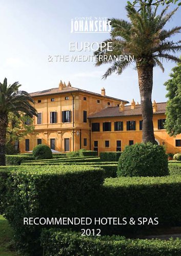 Conde Nast Johansens Recommended Hotels & Spas 2012 Europe & the Mediterranean book
