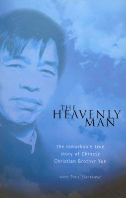 The Heavenly Man: the remarkable true story of Chinese Christian Brother Yun Books
