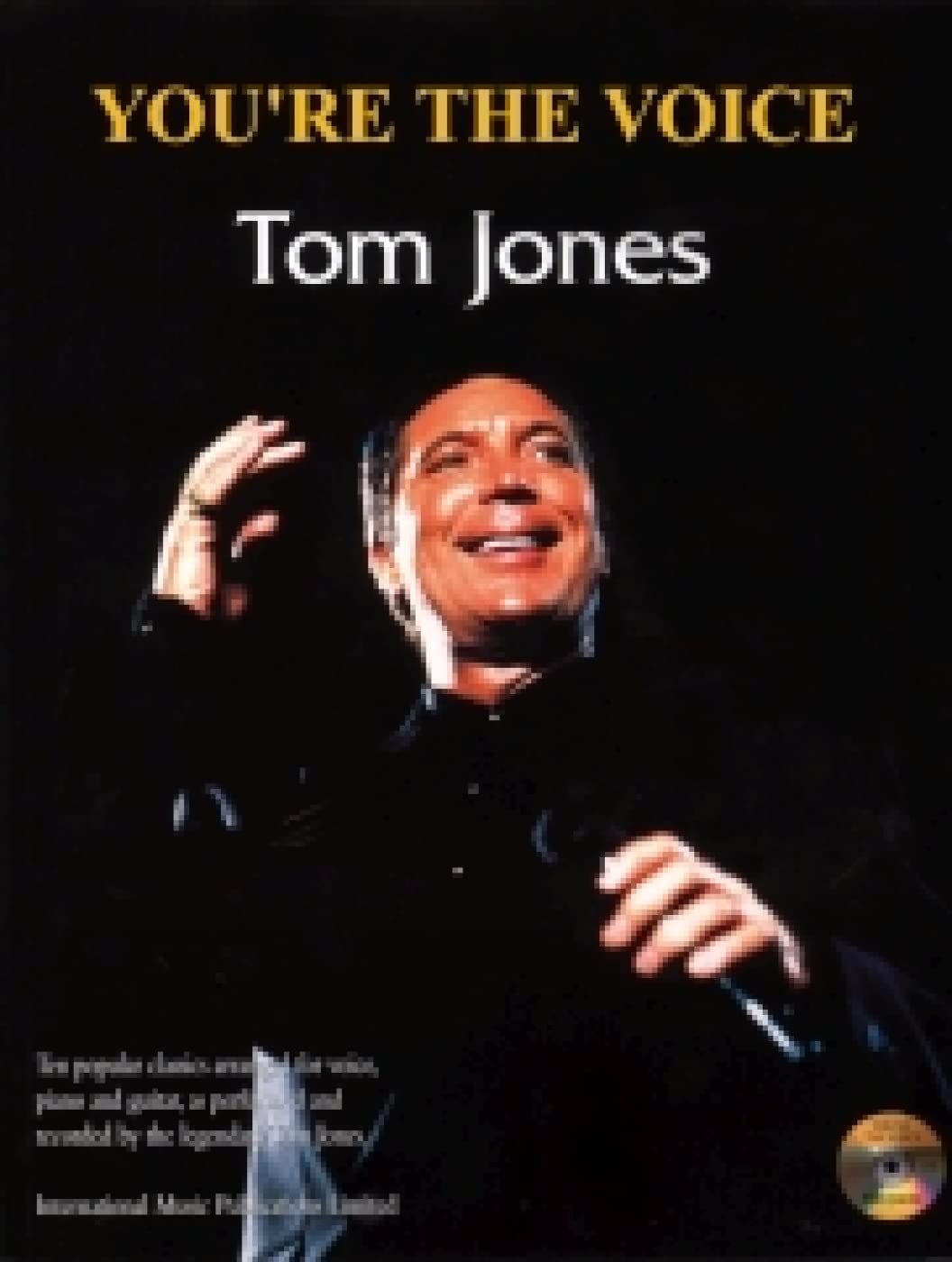 You're The Voice: Tom Jones Sheet Music