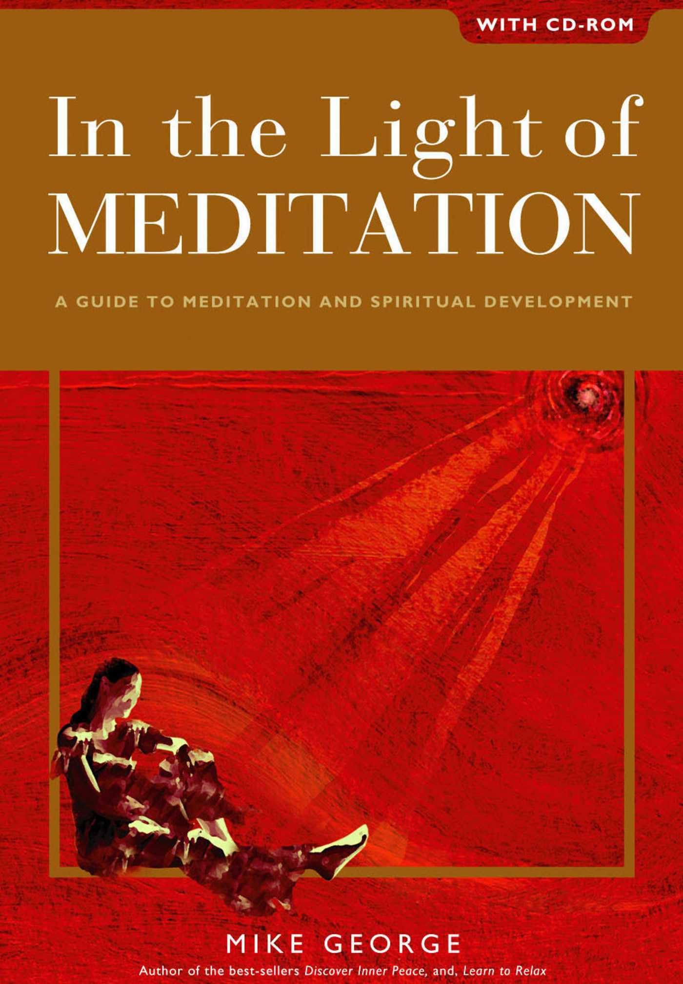In the Light of Meditation: A Guide to Meditation and Spiritual Development Film, Art & Culture