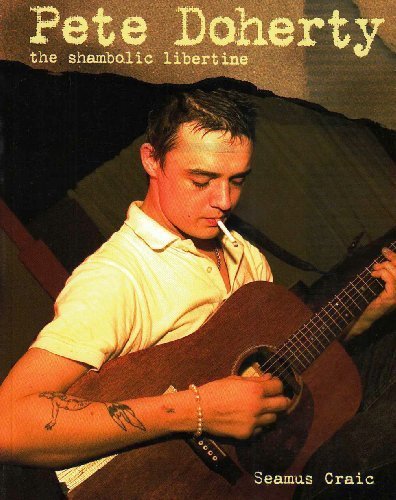 Pete Doherty: From "Libertines" to Shambles Pop culture