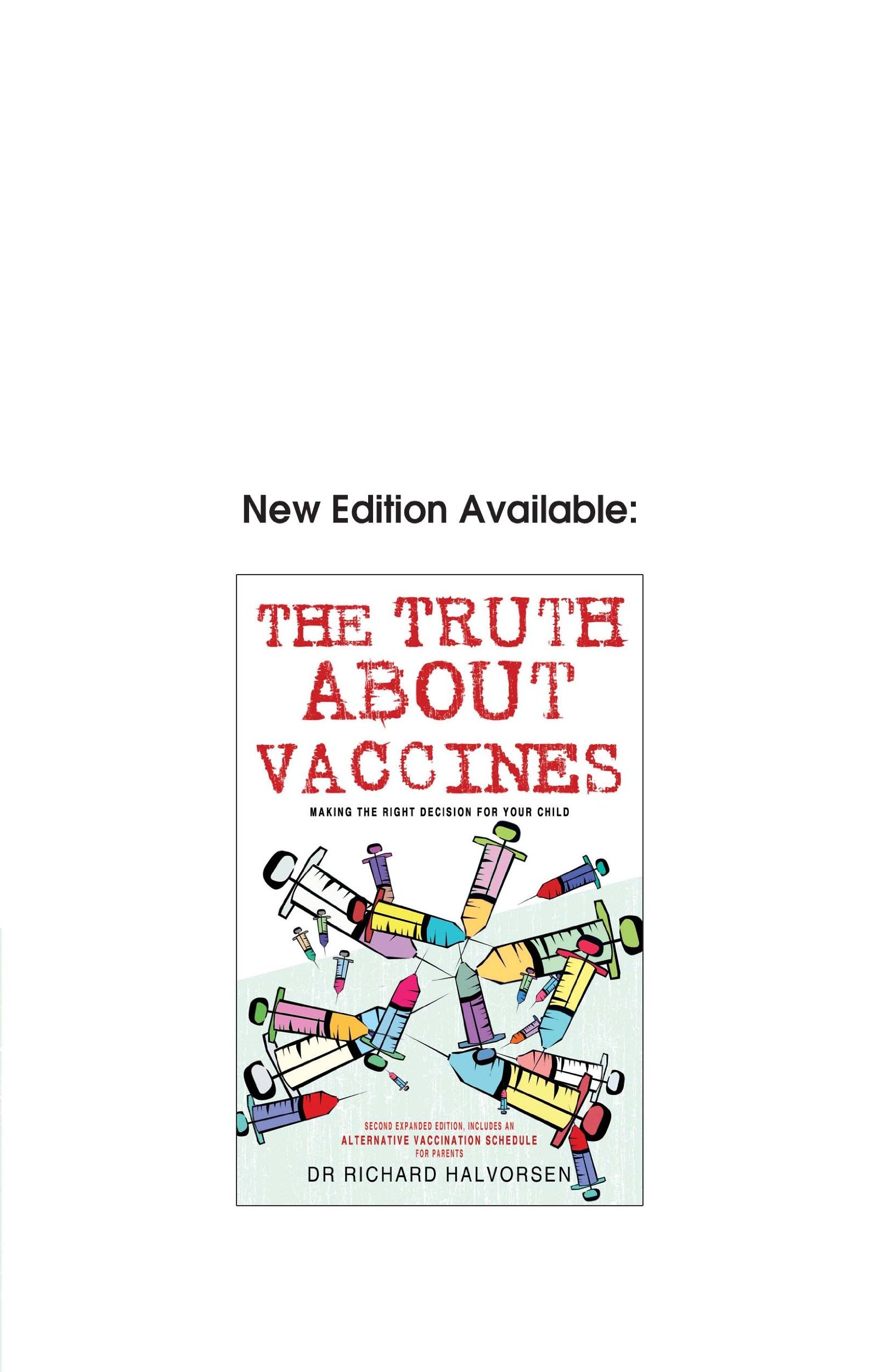 Vaccines : What They are Not Telling You: Making the Right Decision for Your Child Medicine