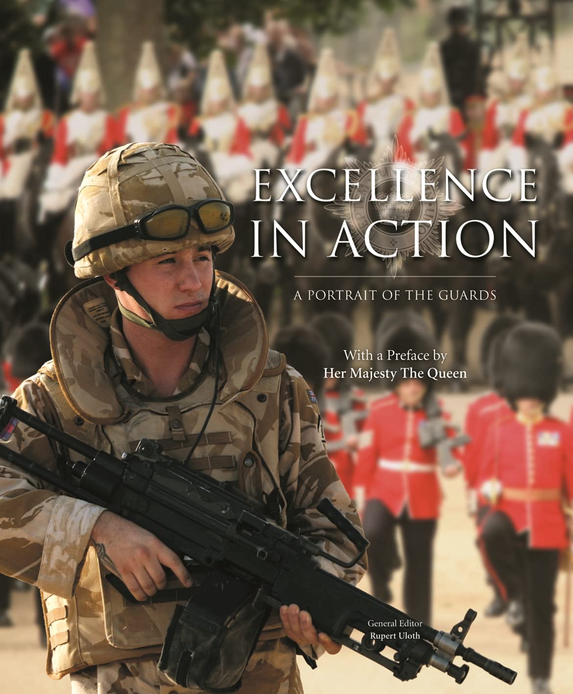 Excellence in Action: A Portait on the Guards book