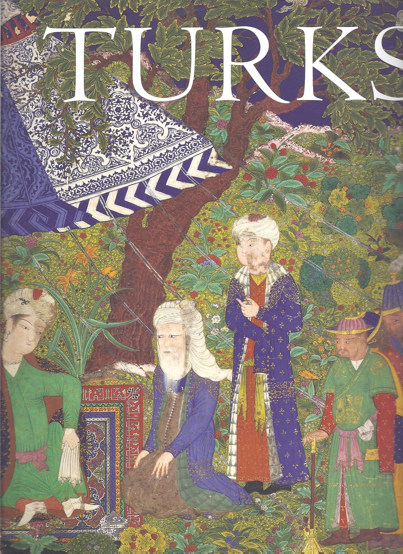 Turks : A Journey of a Thousand Years, 600-1600 Books