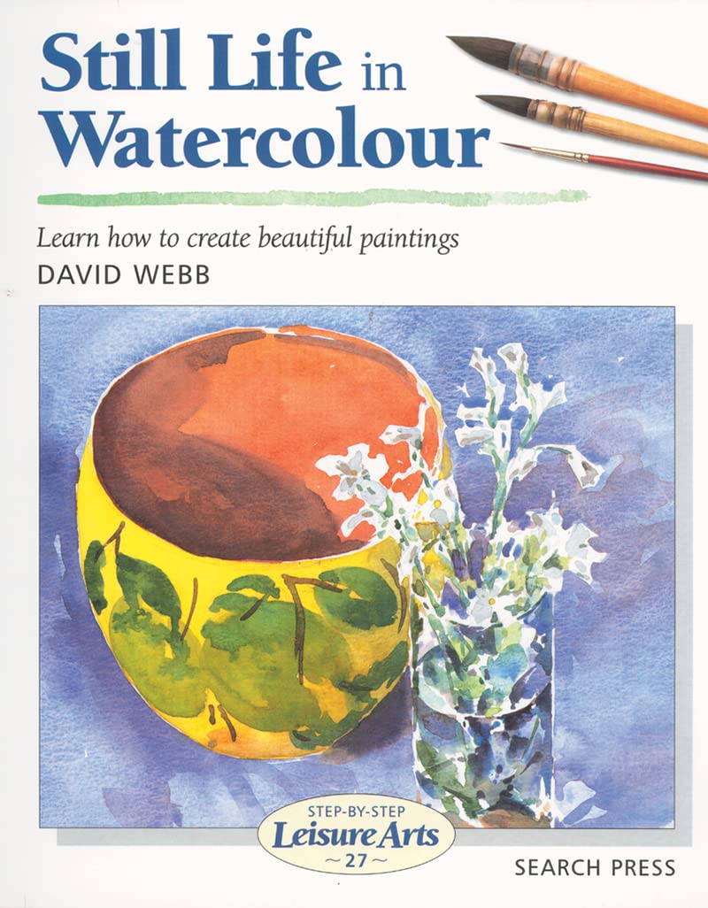 Product Image: Still Life in Watercolour (Step-by-Step Leisure Arts)