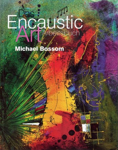 Michael Bossom Encaustic Art Arbeitsbuch Books