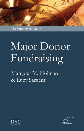 Major Donor Fundraising (Fundraising Series) Social Sciences