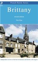 French Entree Brittany: Independent Reviews of the Best Restaurants and Hotels in the Area Leisure, Home & Garden