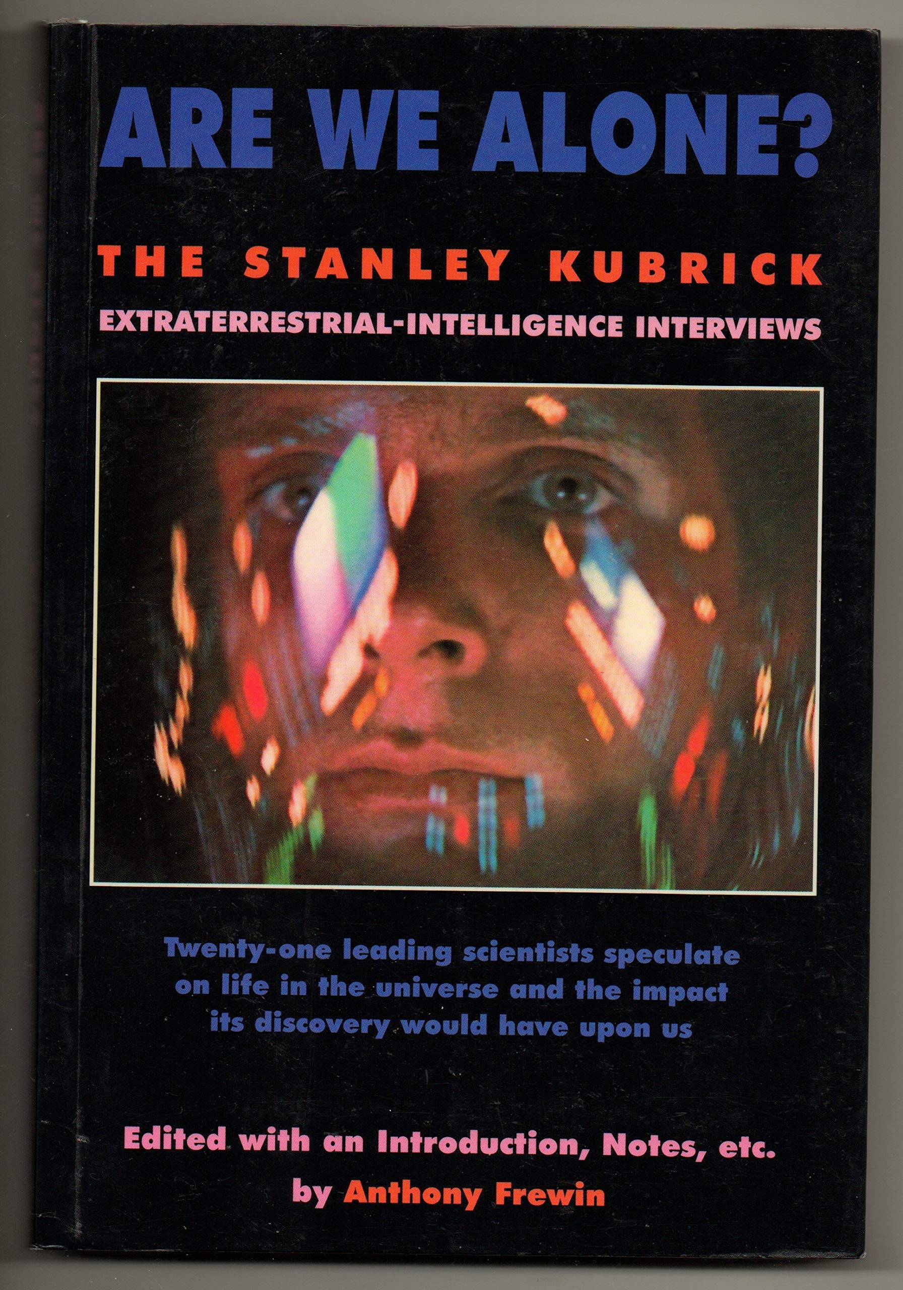Are We Alone?: The Stanley Kubrick Extraterrestrial Intelligence Interviews Religion & Esotericism