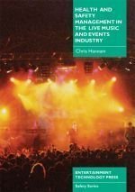 Health and Safety Management in the Live Music and Events Industry Business, Finance & Career