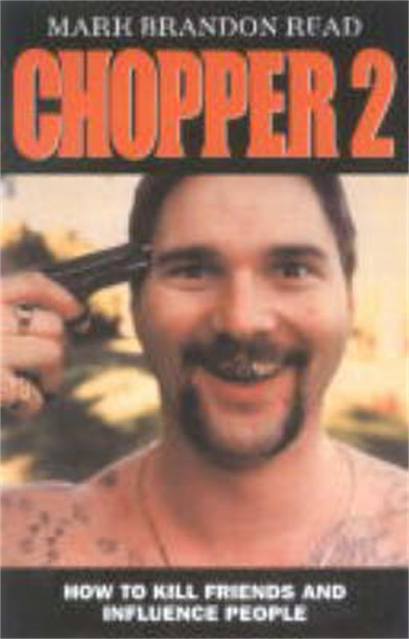 Chopper 2: How to Shoot Friends and Influence People Personalities