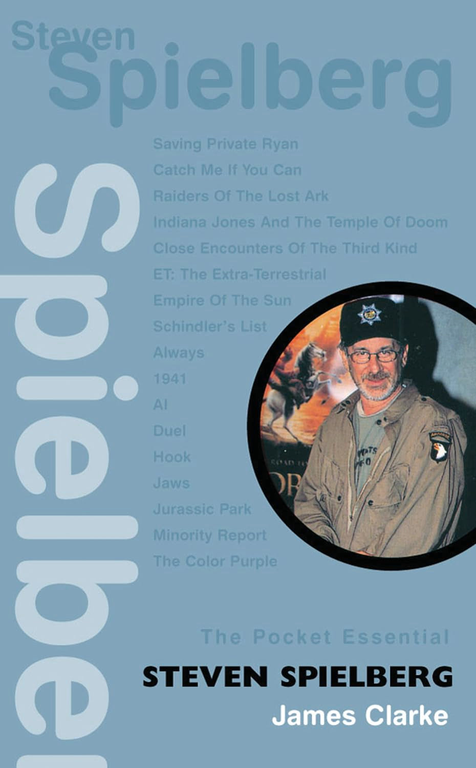 Steven Spielberg - New Ed (Pocket Essentials) Social Sciences