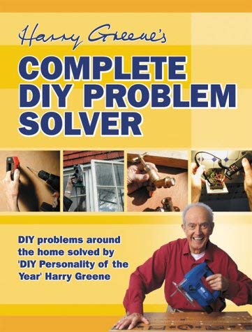 Harry Greene's Complete DIY Problem Solver book