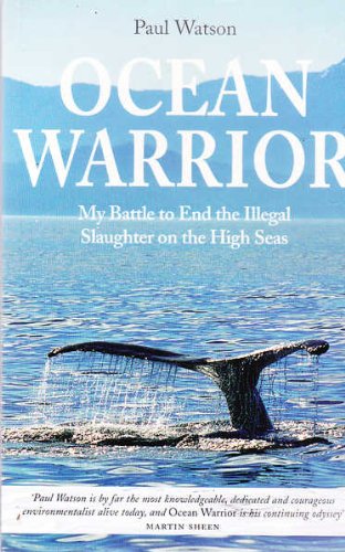 Ocean Warrior: My Battle to End the Illegal Slaughter on the High Seas Sports