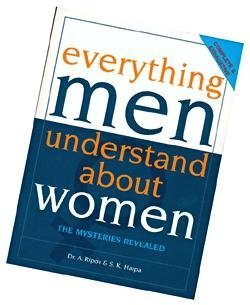 Everything Men Understand About Women: The Mysteries Revealed book