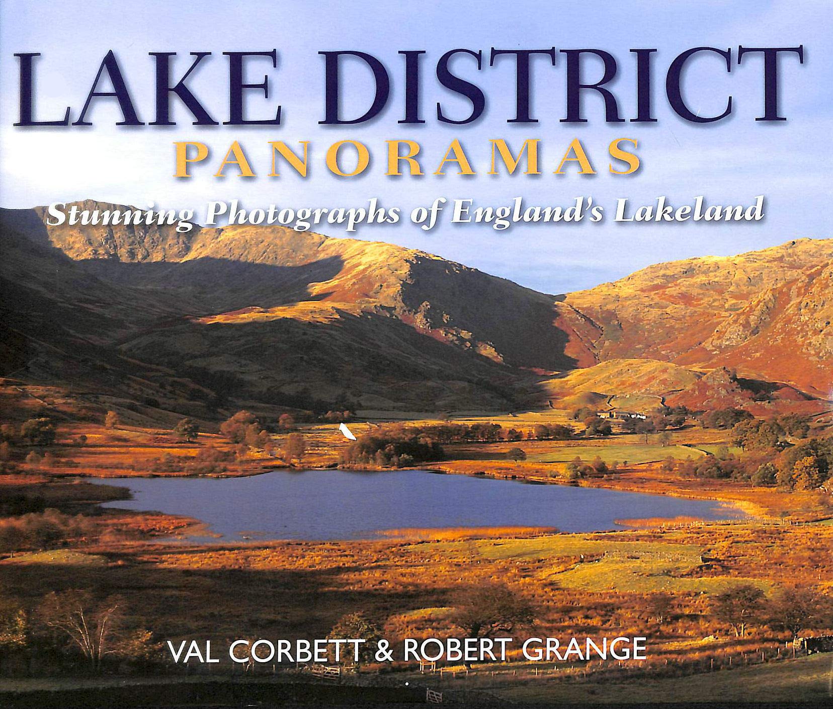 Lake District Panoramas: Stunning Photographs of England's Lakeland (Regional Panoramas) Geology & Geography