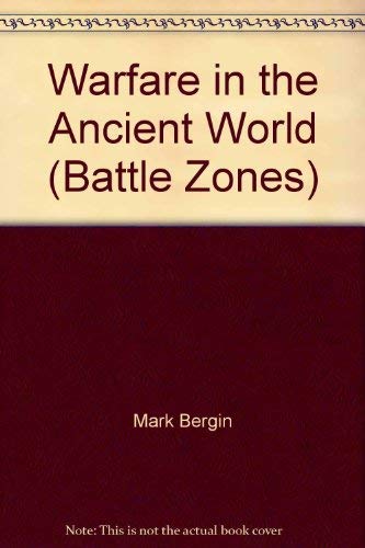 Warfare in the Ancient World (Battle Zones S.) Non-fiction