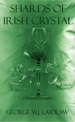 Shards of Irish Crystal Action & Adventure