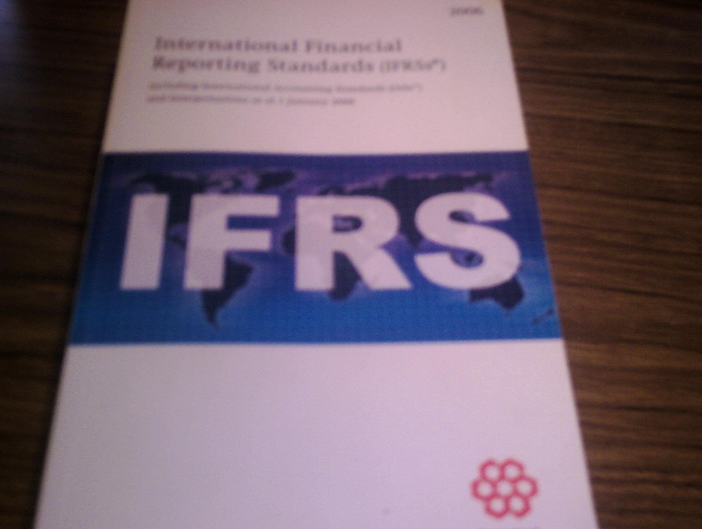International Financial Reporting Standards (International Financial Reporting Standards (IFRSs): Including International Accounting Standards (IASS) and Interpretations as at 1 January 2006) Business, Finance & Career