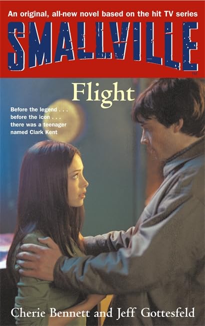 Smallville Flight: Smallville Young Adult Series: Book Three Novels & Short Stories