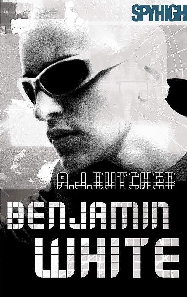 Spy High 2: Benjamin White: Number 3 in series (Spy High: Series Two) Fiction