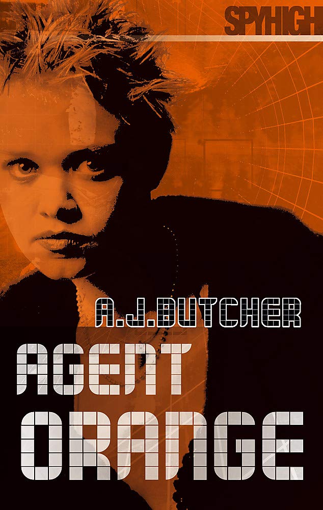 Spy High 2: Agent Orange: Number 6 in series book