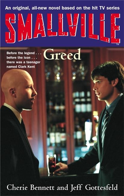 Smallville: Greed: Smallville Young Adult Series: Book Seven Books