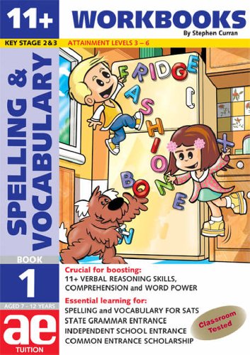 Workbook (Bk. 1) (11+ Spelling and Vocabulary Workbooks for Children) Professional & Reference Books