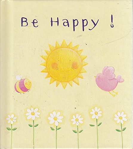 Product Image: Be Happy!: GB13 (Heartwarmers Gift Book)
