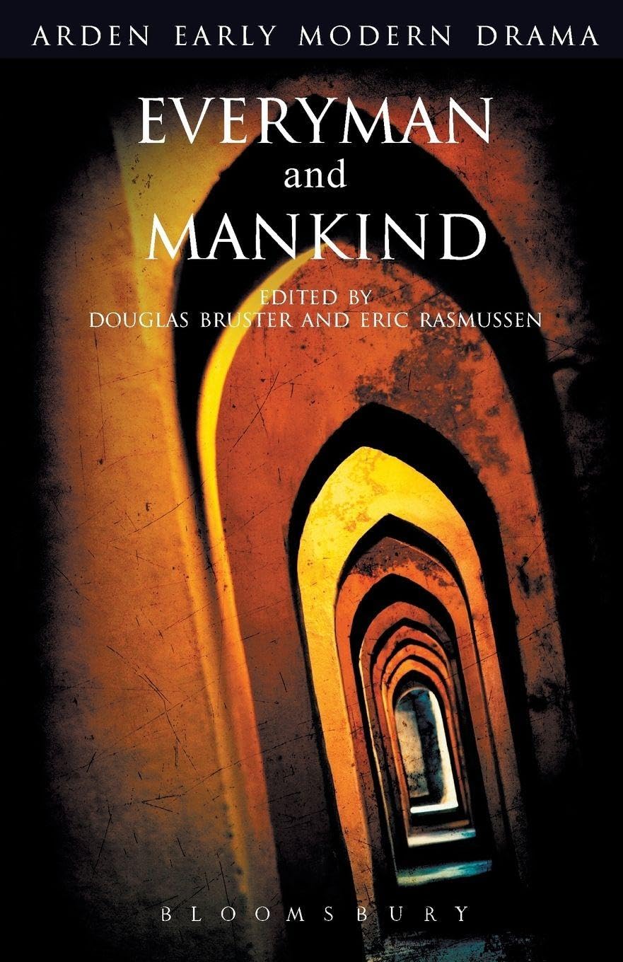 Everyman and Mankind (Arden Early Modern Drama) Drama