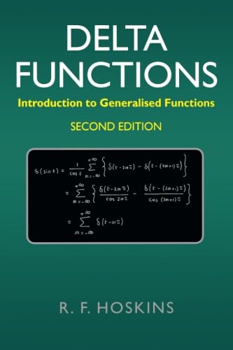 Delta Functions: Introduction to Generalised Functions Learning & Reference
