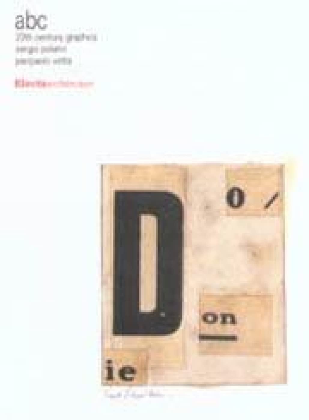 abc of 20th-century graphics: Twentieth-Century Graphics Film, Art & Culture