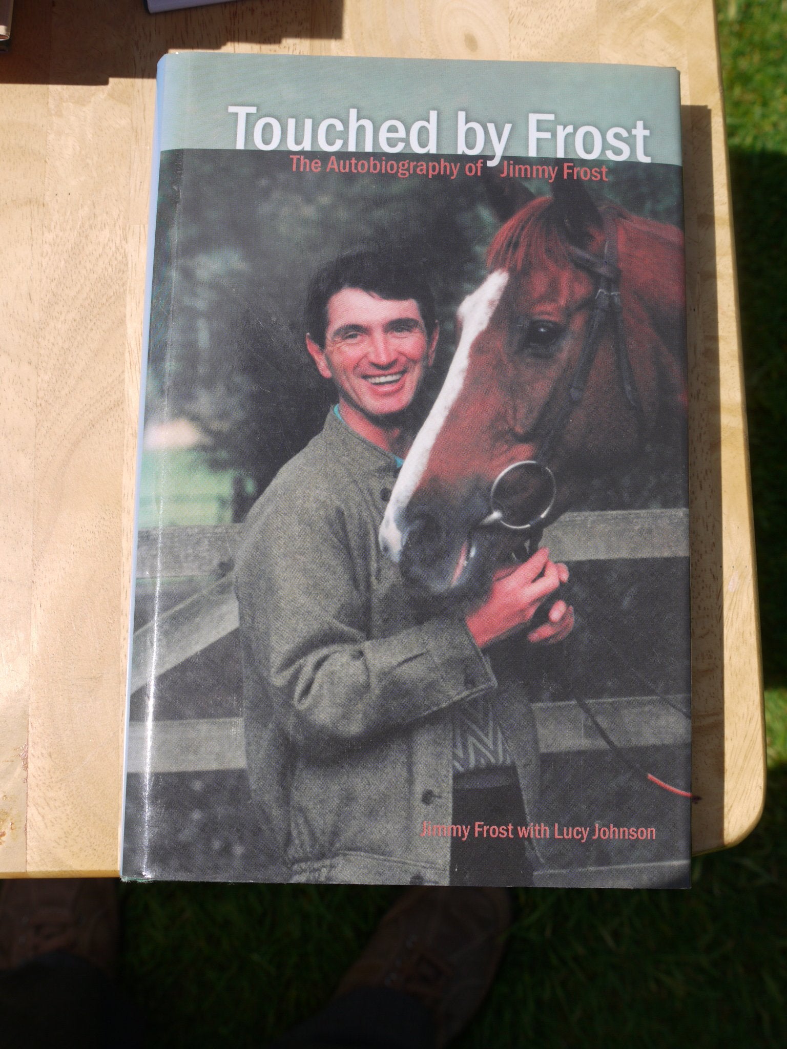 Touched by Frost: The Autobiography of Jimmy Frost Sports