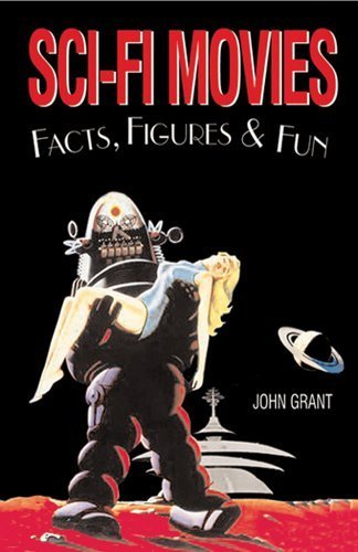 Sci-Fi Movies: Facts, Figures & Fun Essays & Short Stories