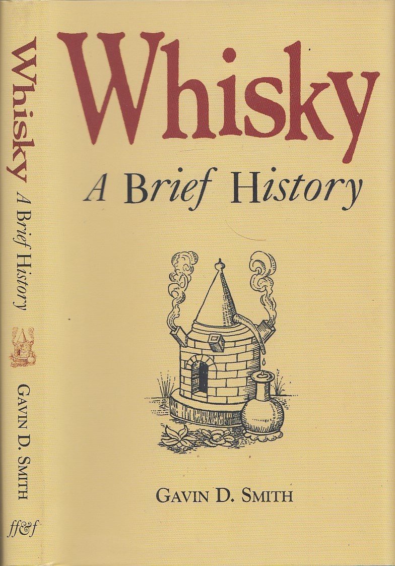Product Image: Whisky: A Brief History: Facts, Figures & Fun