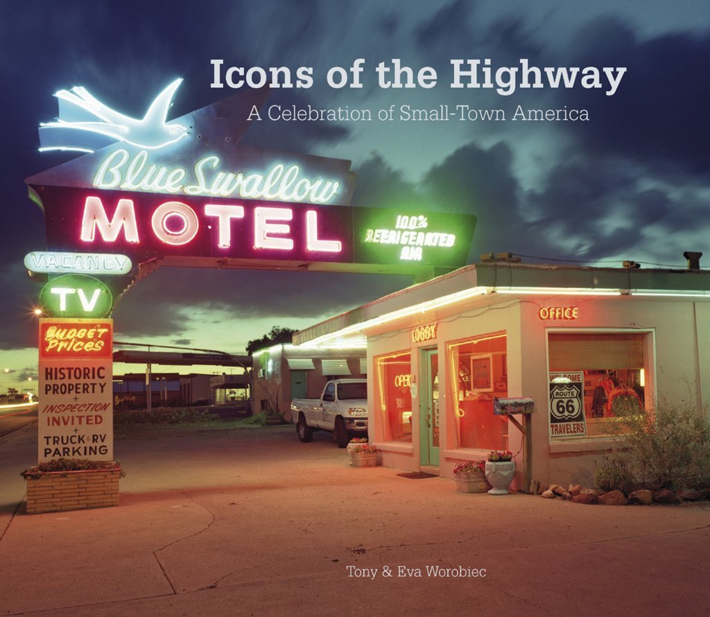 Icons of the Highway: A Celebration of Small-Town America Travel