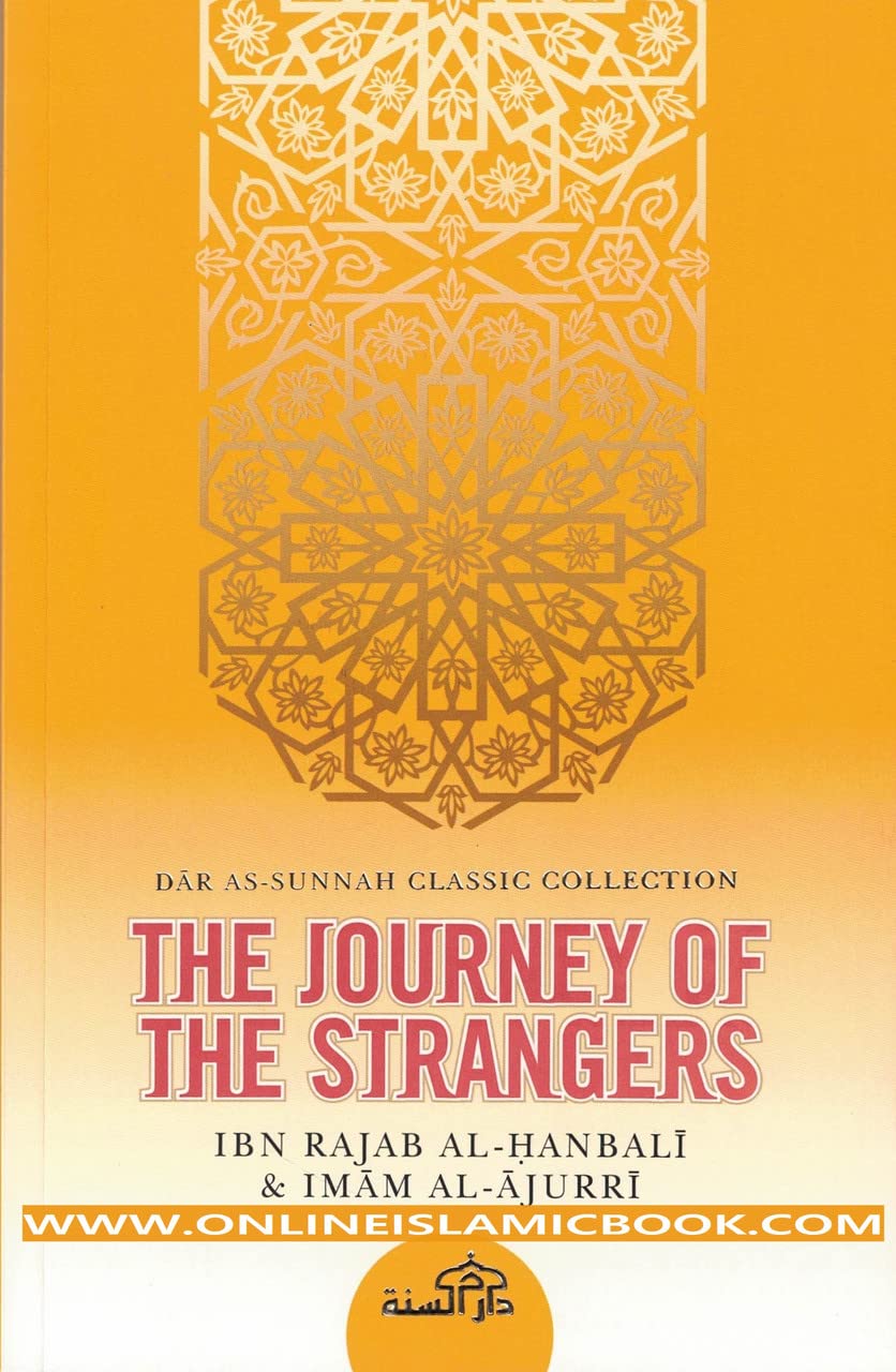 The Journey of the Strangers by IBN RAJAB AL- HANBALI (2009-01-01) Books