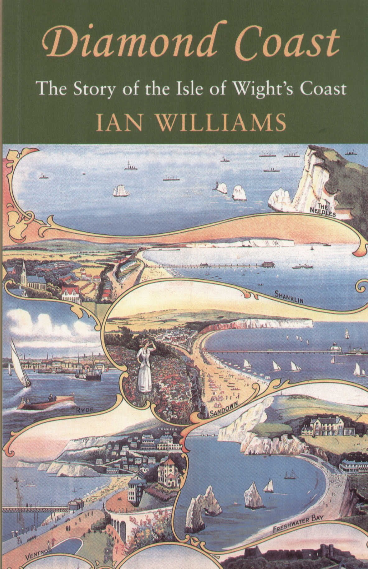 Diamond Coast: The Story of the Isle of Wight's Coast Politics & History
