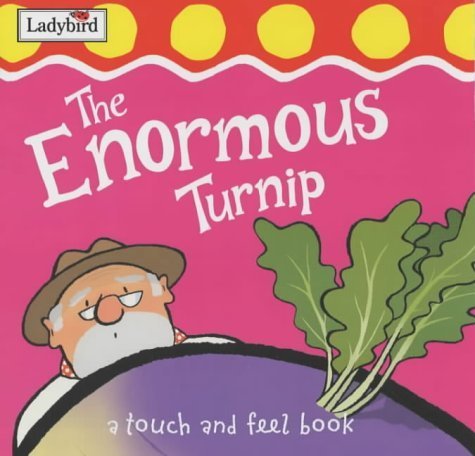 First Fairytale Tactile Board Book: The Enormous Turnip Parents & Children