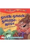 Rhythm And Rhyme: Snick-Snack Sniffle-Nose book
