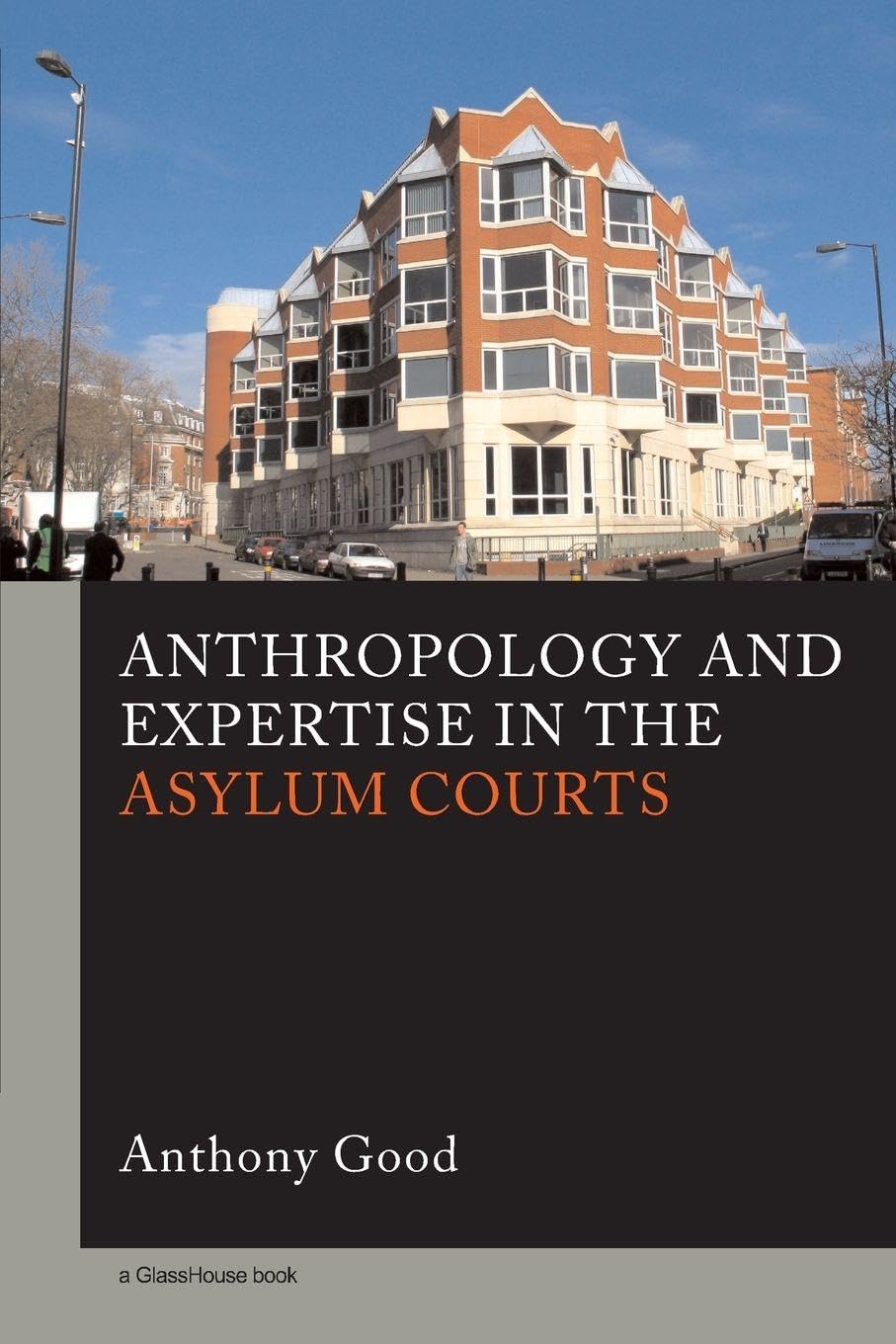 Anthropology and Expertise in the Asylum Courts Law
