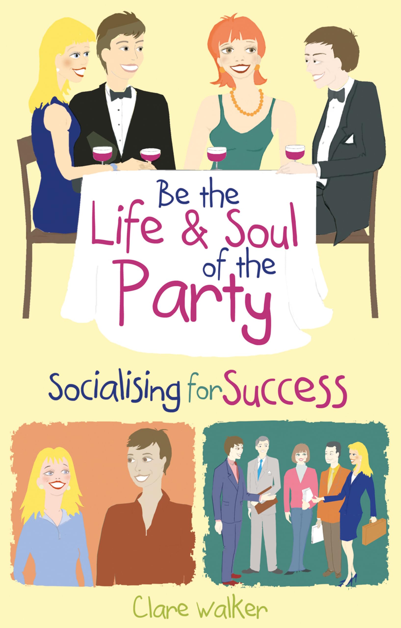 Be the Life and Soul of the Party: Socialising for success Parents & Children