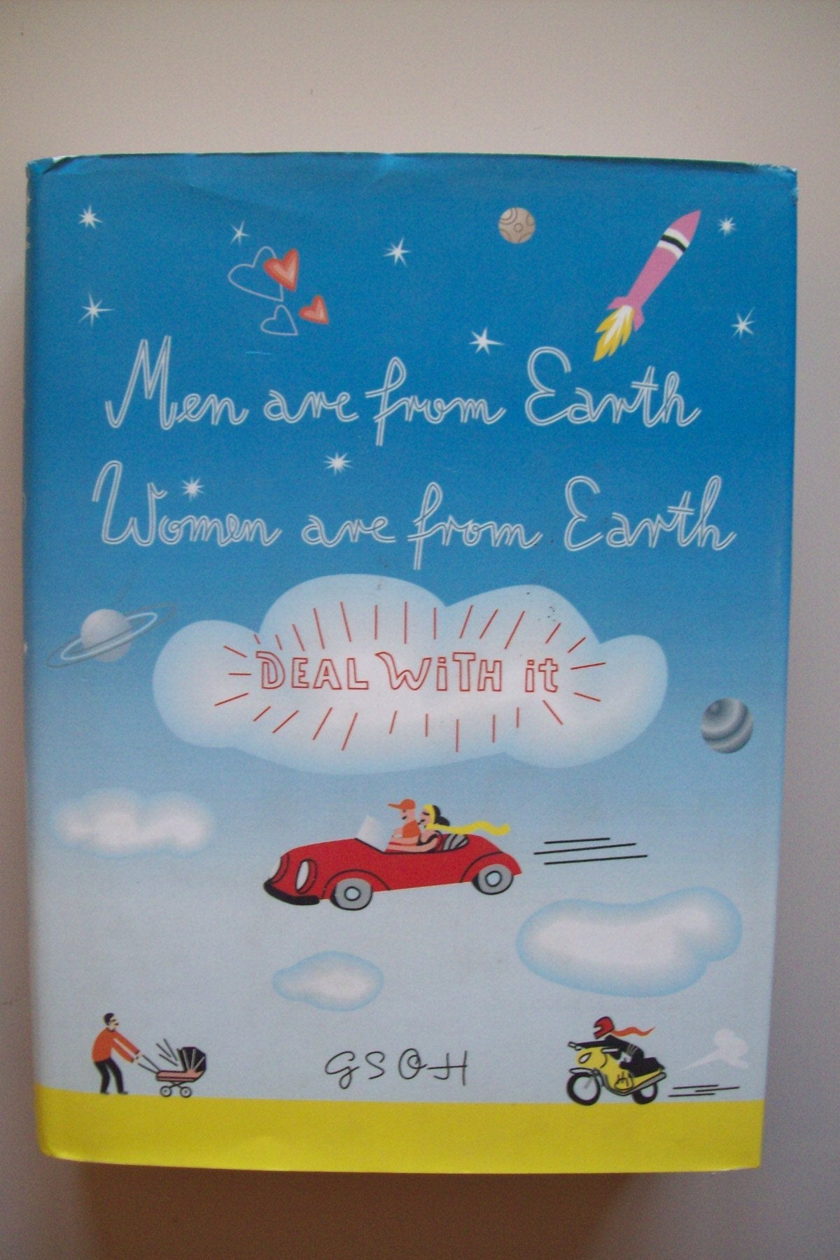 Men Are From Earth, Women Are From Earth: Deal with it Essays & Short Stories