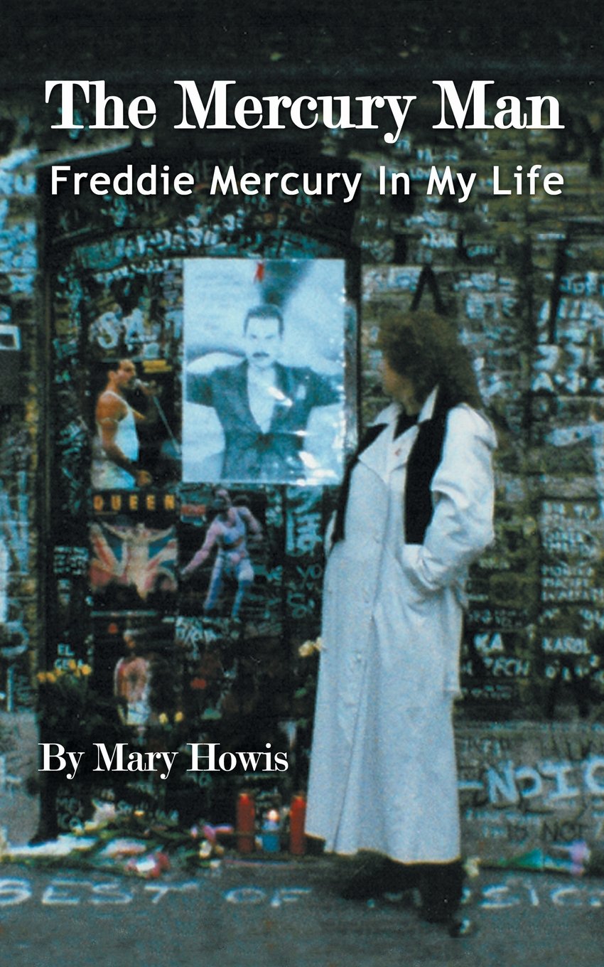 The Mercury Man: Freddie Mercury in My Life book