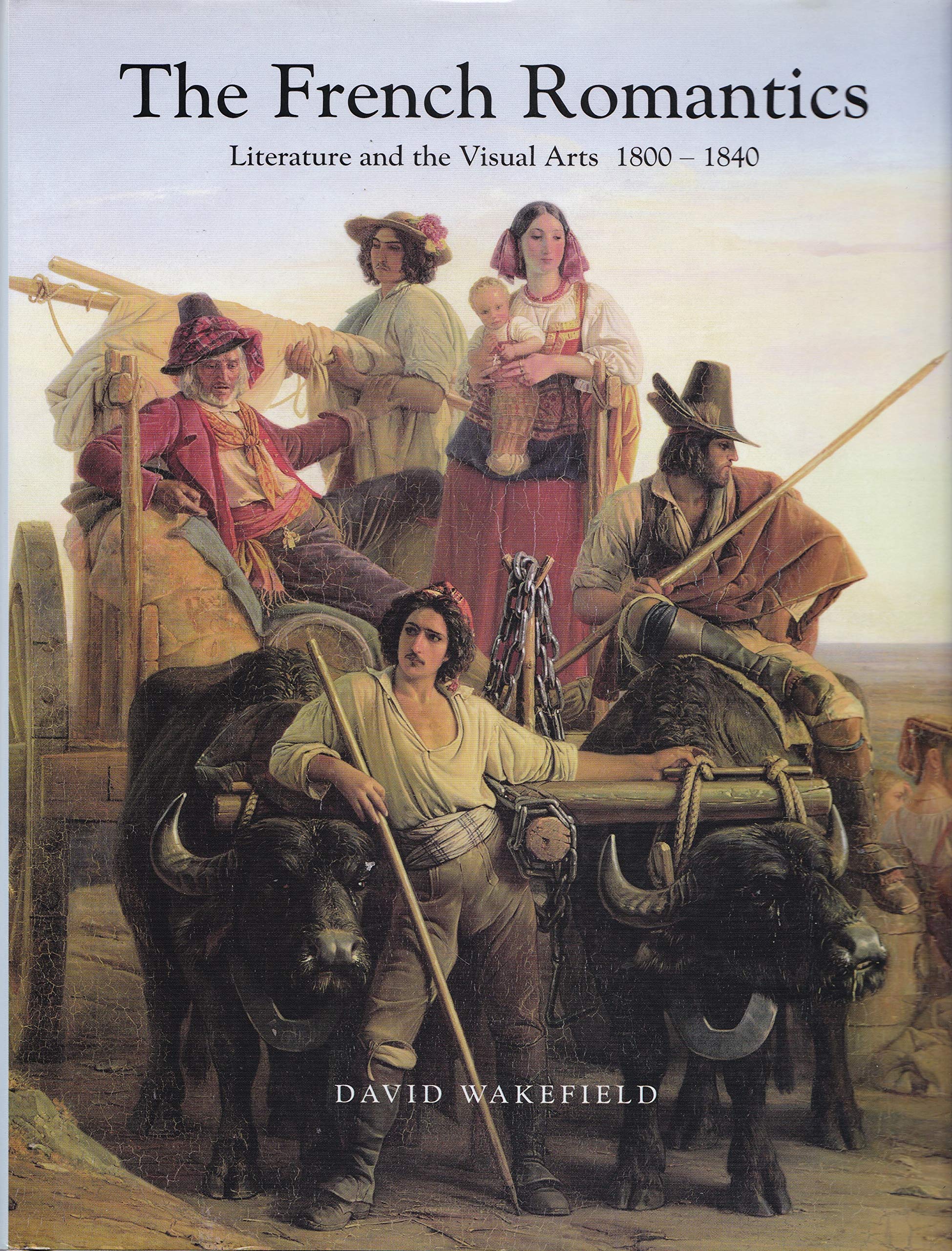 French Romantics: Literature and the Visual Arts 1800-1840 Contemporary literature