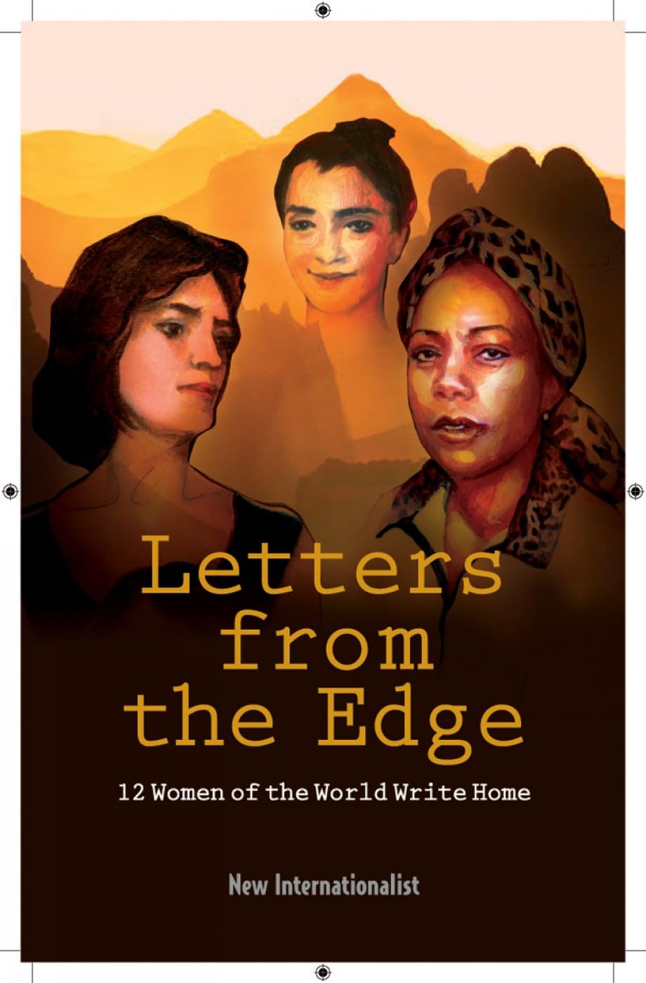Letters from the Edge: 12 Women of the World Write Home Social Sciences